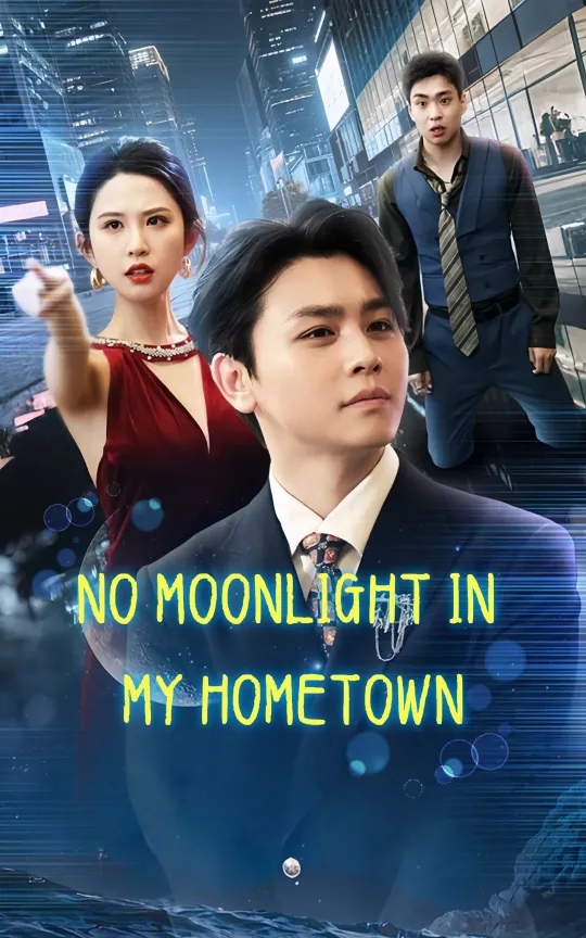 No Moonlight in My Hometown